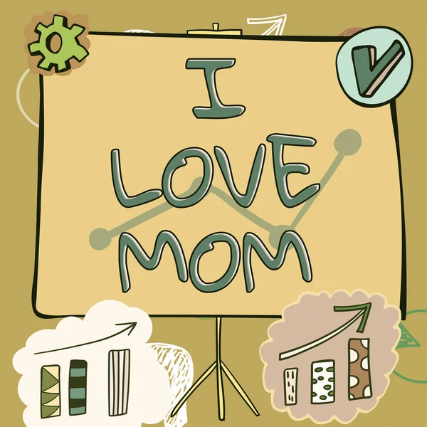 Sign Displaying Love Mom Business Concept Καλά Συναισθήματα Για Μητέρα — Φωτογραφία Αρχείου