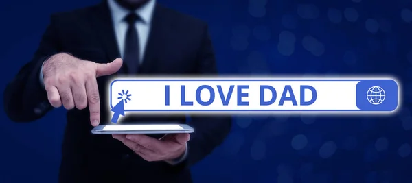 Conceptueel Onderschrift Love Dad Business Idee Goede Gevoelens Mijn Vader — Stockfoto