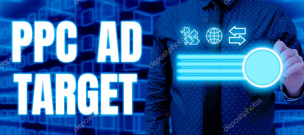 Conceptual display Ppc Ad Target, Business concept Pay per click advertising marketing strategies online campaign