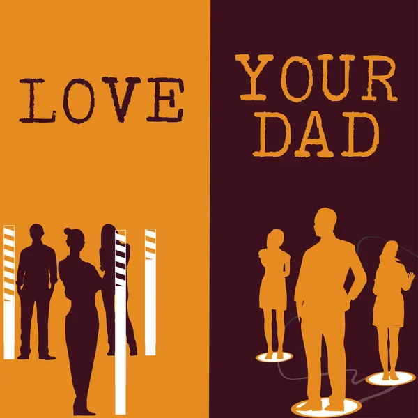 Текст Показывающий Вдохновение Love Your Dad Business Concept Have Good — стоковое фото