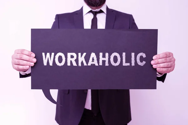 Inspiração Mostrando Sinal Workaholic Conceito Que Significa Pessoa Que Trabalha — Fotografia de Stock