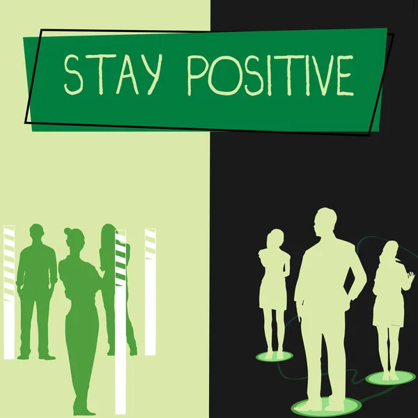 Koncepciós Felirat Maradj Pozitív Üzleti Kirakat Légy Optimista Motivált Hozzáállás — Stock Fotó