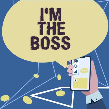I M The Boss, Business Showcase yazan bir metin. Bir iş ya da belirli bir durum hakkında emir veren kişi ol. Sohbet ve Sosyal Medya 'yı temsil eden düşünce balonları..