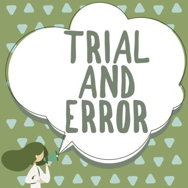 Deneme ve Hata 'yı gösteren metin işareti, Kavramsal Fotoğraf Yapmaya çalışarak ve hatalar yaparak Lear bir şey