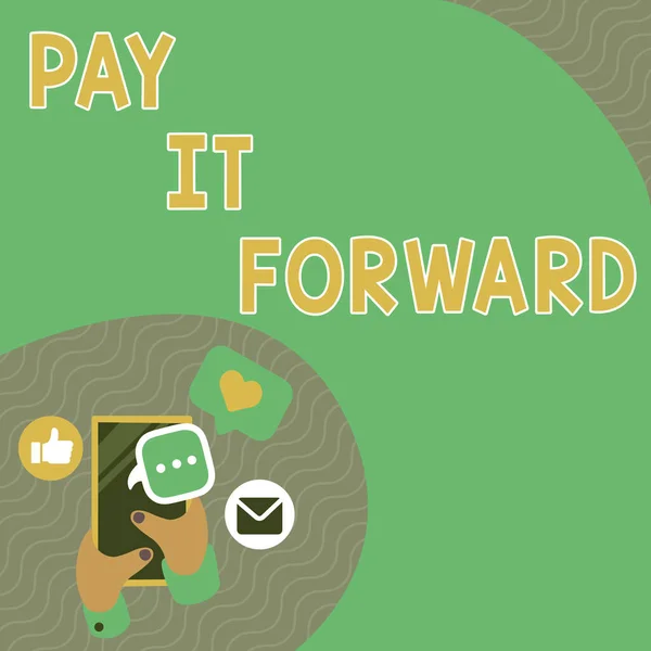 Scrittura Visualizzazione Del Testo Pay Forward Business Approccio Fare Pagamento — Foto Stock