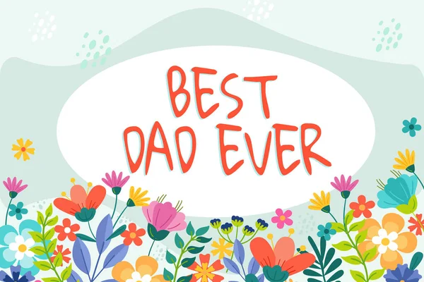 Handwriting text Best Dad Ever, Internet Concept Appreciation for your father love feelings compliment Woman Holding Pen And Glass Banner While Promoting The Company.
