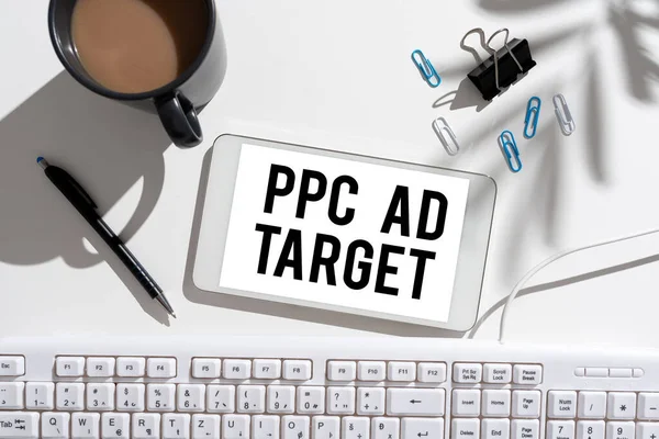 Textschild Mit Ppc Target Internet Konzept Pay Click Werbe Marketing — Stockfoto