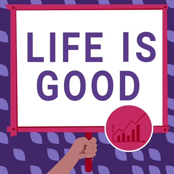 Handschrift Teken Life Good Business Showcase Verkrijgen Alles Wat Wilt — Stockfoto