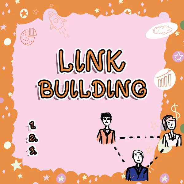 Zeichen Mit Link Building Konzeptionellem Foto Prozess Des Erwerbs Von — Stockfoto