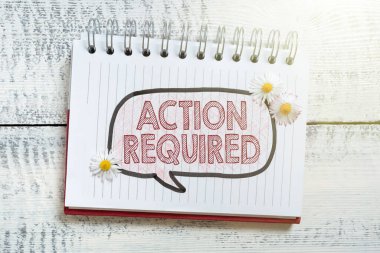 Metin Eylemi 'ni görüntülemek için kişinin konumundan dolayı bir eylem gereklidir. İş fikri, konumundan dolayı birinden bir eylem gereklidir.