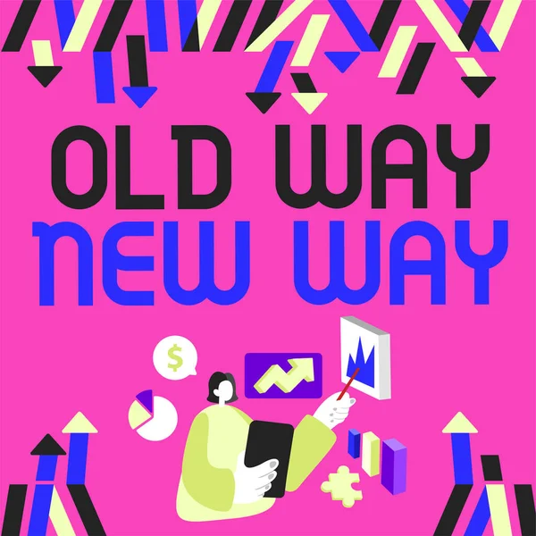 Conceptual Display Old Way New Waythe Different Way Fulfill Desired — Stock Photo, Image