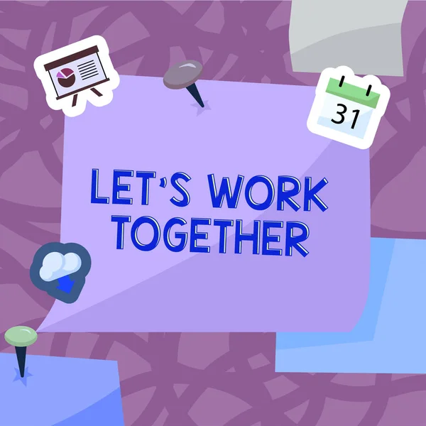 Legenda Conceitual Let Work Together Word Unite Join Forces Achieve — Fotografia de Stock