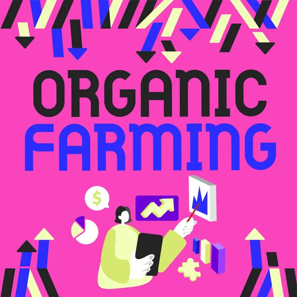 Konzeptionelle Bildunterschrift Biologischer Landbau Ein Integriertes Landwirtschaftssystem Das Nach Nachhaltigkeit — Stockfoto