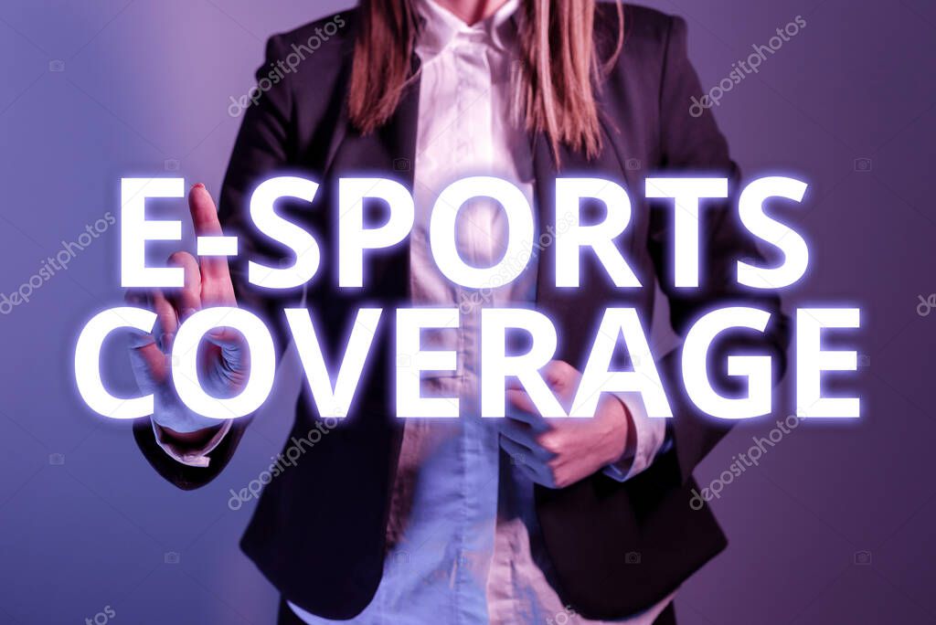 Inspiration showing sign E Sports CoverageReporting live on latest sports competition Broadcasting, Word for Reporting live on latest sports competition Broadcasting