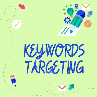 Anahtar sözcükleri gösteren metin işareti Arama Motorları Yüksek Sıralamasını, İş yaklaşımını almak için İlgili Kelimeleri kullanın Arama Motorlarında Yüksek Sıralama almak için İlgili Sözcükleri kullanın