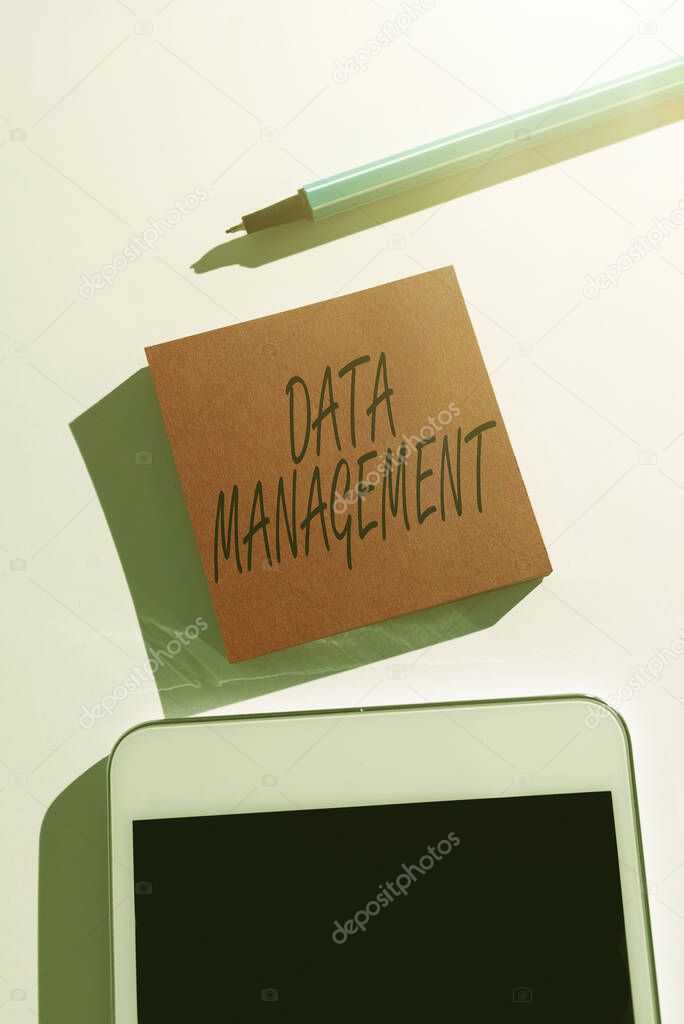 Text showing inspiration Data ManagementThe practice of organizing and maintaining data processes, Internet Concept The practice of organizing and maintaining data processes