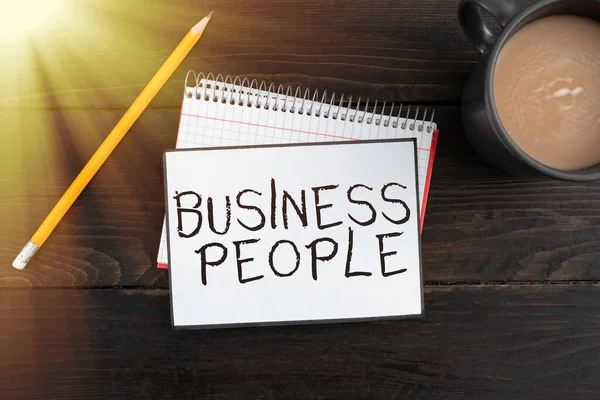 Handschrift Text Business Peoplemenschen Die Der Wirtschaft Vor Allem Auf — Stockfoto