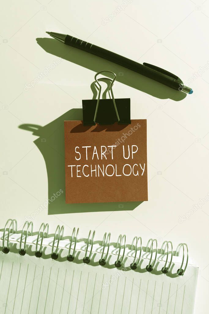 Sign displaying Start Up Technology, Word for Young Technical Company initially Funded or Financed