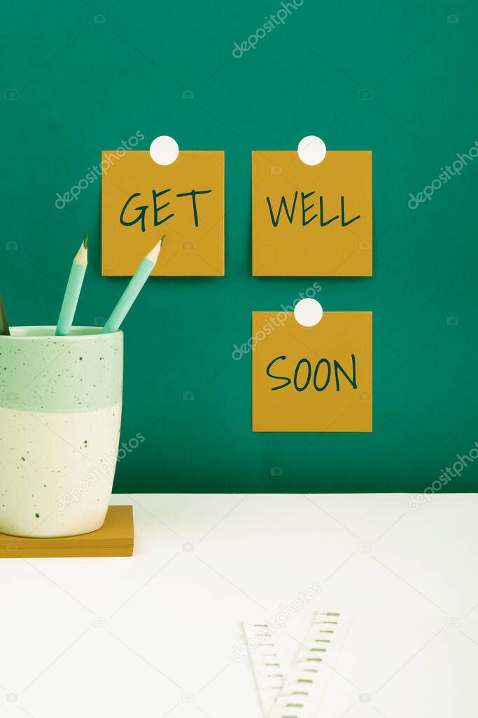Text caption presenting Get Well Soon, Conceptual photo Wishing you have better health than now Greetings good wishes