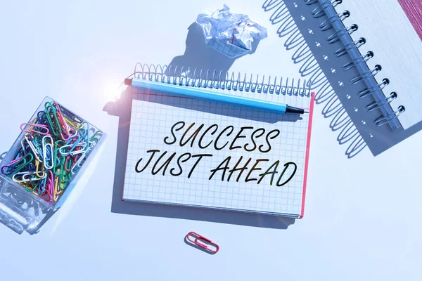 Sign displaying Success Just Ahead- a Process not an Event Envisioned Positive End Result, Business showcase a Process not an Event Envisioned Positive End Result