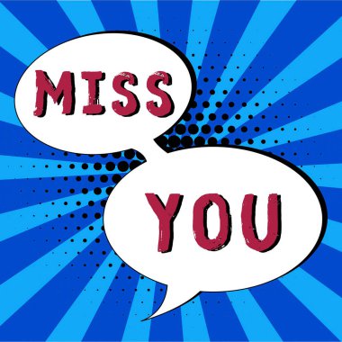 Kavramsal başlık Bayan You, hayatınızda bir süre önemli bir kişi için özlem üzerine yazılmış bir söz.