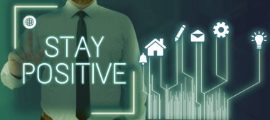 Metin başlığı: Olumlu Kalın, Kavram Anlamı: Yükseltici Düşüncelere Bağlan İyimser ve Gerçek Ol