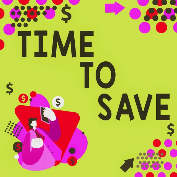 Teksten Weergeven Tijd Besparen Zakelijke Aanpak Beginnen Met Geld Besparen — Stockfoto