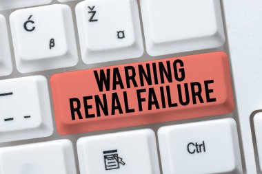 El yazısı metni Uyarı Renal Hatası, Aşırı Atık Böbrek Bozukluğunu Filtrelemeyi Durdurma Sözcüğü