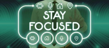 El yazısı işareti Odaklan, İşletme konsepti Dikkatli ol Önceliklerini belirle Dikkat dağınıklığından kaçın