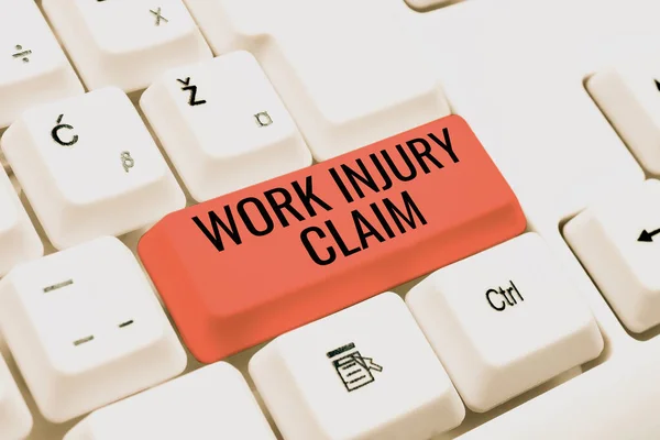 Text sign showing Work Injury ClaimMedical care reimbursement Employee compensation, Business idea Medical care reimbursement Employee compensation