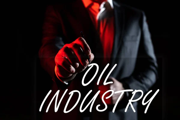 Señal Escritura Mano Industria Petrolera Enfoque Empresarial Exploración Extracción Refinación — Foto de Stock