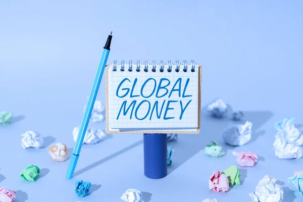 Texto Manuscrito Global Money Word International Finance Moeda Mundial Transacted — Fotografia de Stock