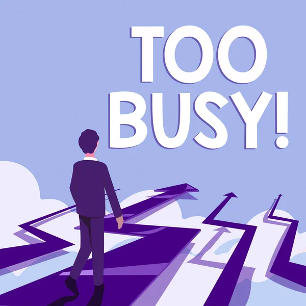 Writing Displaying Text Too Busy Business Approach Time Relax Idle — Stock Photo, Image