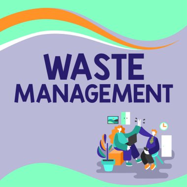 El yazısı metin Atık Yönetimi gereksinimleri çöp başlangıcını nihai yok etmeye yönetmek, Gereken eylemler üzerine Yazılan Sözcük çöp başlangıcını nihai yok etmeye yönetmek