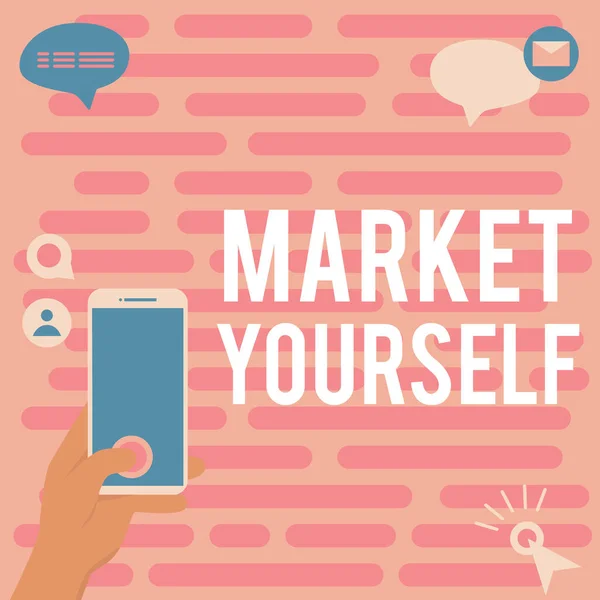 Text showing inspiration Market YourselfMaking yourself for any kind of task and project in life, Word Written on Making yourself for any kind of task and project in life