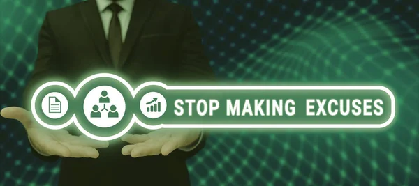 Szöveg Megjelenítése Stop Making Kifogások Üzleti Megközelítés Megszűnése Indokolás Tétlenség — Stock Fotó