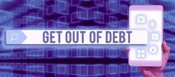 Tekst Pokazujący Inspirację Get Out Debtno Prospect Being Paid More — Zdjęcie stockowe