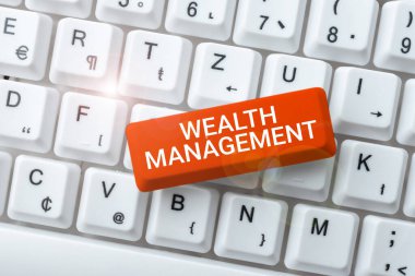 Varlık Yönetimi 'nin uzun vadeli refahı sürdürdüğünü ve büyüdüğünü gösteren metin işareti. Finansal bakım, iş yaklaşımı, uzun vadeli refahı sürdürmek ve büyütmek.