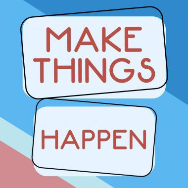 El yazısı işareti Bir şeyleri başarmak ve gerçekleştirmek için Bir şeyleri başarmak ve gerçekleştirmek için Bir şeyleri başarmak için Bir şeyleri başarmak ve gerçekleştirmek için git ve hareket et, iş dünyası vitrini Bir şeyi başarmak ve yerine getirmek için Exert çaba