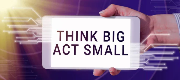 Tekstbord Met Think Big Act Small Concept Betekent Great Ambitious — Stockfoto