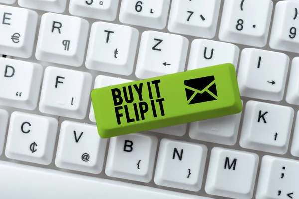 Inspiración Mostrando Signo Comprar Flip Itbuy Algo Solucionarlos Luego Venderlos —  Fotos de Stock