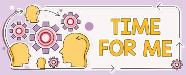 Benim için Zaman 'ı sunan metin başlığı, iş konsepti. Kendimle olmak için bir dakika ayıracağım. Rahatlayın. Mutluluk.