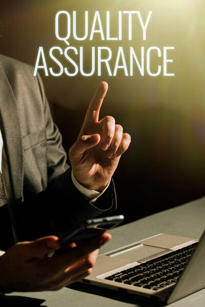 Handwriting text Quality AssuranceEnsures a certain level of quality Established requirement, Concept meaning Ensures a certain level of quality Established requirement