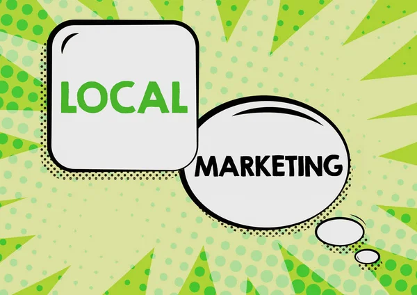 Writing displaying text Local MarketingA local business where a product buy and sell in area base, Word Written on A local business where a product buy and sell in area base