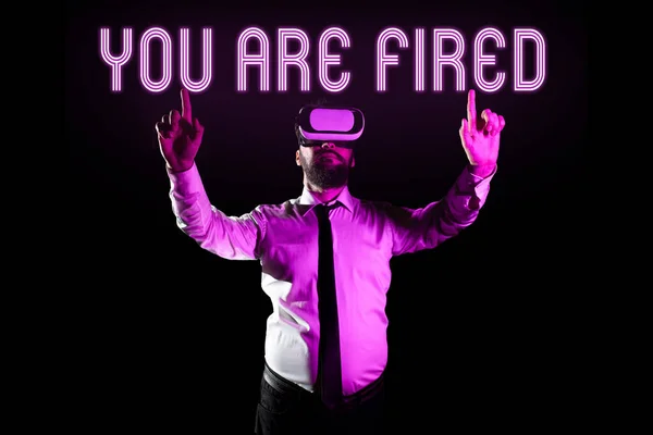 Text Zeigt Inspiration You Fired Word Get Out Job Jobless — Stockfoto