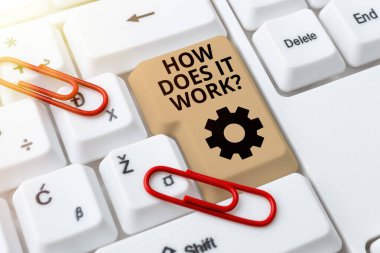 Kavramsal başlık Nasıl Çalışıyor Bir şeyin nasıl inşa edileceği ya da işletileceği, iş dünyasının nasıl işletileceği ve nasıl inşa edileceği sorusu