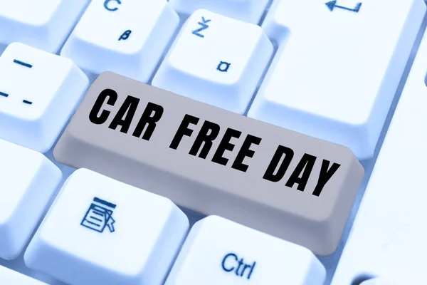 Σήμανση Κειμένου Που Δείχνει Ημέρα Ελεύθερων Αυτοκινήτων Εννοιολογική Φωτογραφία Προστασία — Φωτογραφία Αρχείου