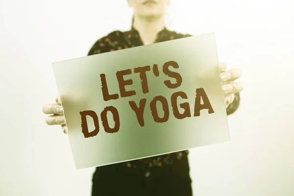 Текстовий Знак Показує Let Yoga Бізнес Ідея Прямий Момент Роботи — стокове фото