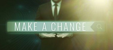 El yazısı işareti Bir Değişiklik Yap, İş Konsepti Değişiklik Oluştur Bir Değişim Oluştur Metamorfoz Etkisi Var