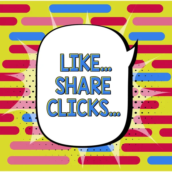 Signo Texto Que Muestra Share Clicks Concepto Que Significa Marketing — Foto de Stock